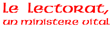 Le lectorat, un minist�re vital