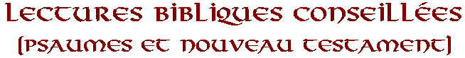 Lectures Bibliques Conseill�es