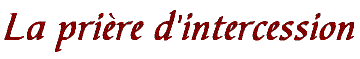 La prire d'intercession
